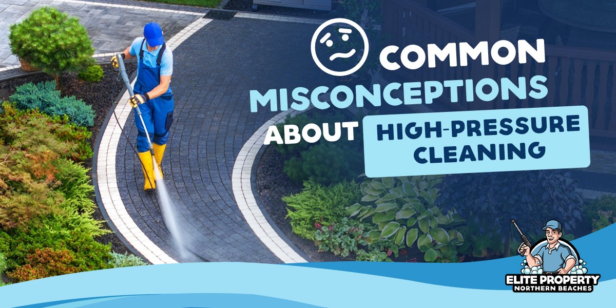 Common Misconceptions About High-Pressure Cleaning